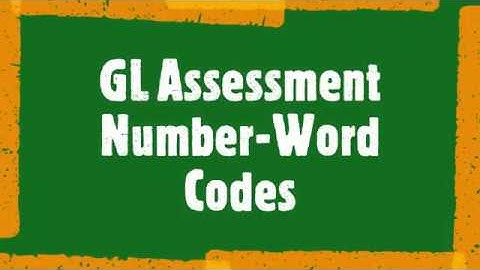 GL Assessment - Number-Word Codes Guidance
