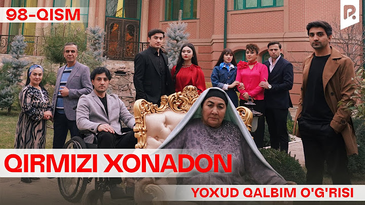 Qirmizi xonadon yoxud Qalbim o'g'risi 98-qism (milliy serial) | Кирмизи хонадон ёхуд Калбим угриси