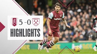 Fulham 5-0 West Ham | Premier League Highlights