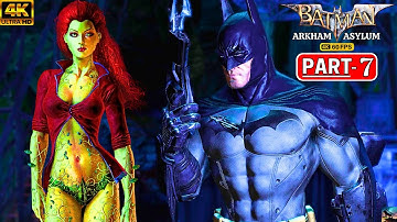 BATMAN ARKHAM ASYLUM PC Gameplay Walkthrough Part 7 [ 4K 60FPS PC ] - No Commentary ( FULL GAME )