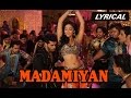 Madamiyan (Lyrical Full Song) | Tevar | Arjun Kapoor & Sonakshi Sinha