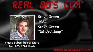Watch Steve Green Lift Up A Song video