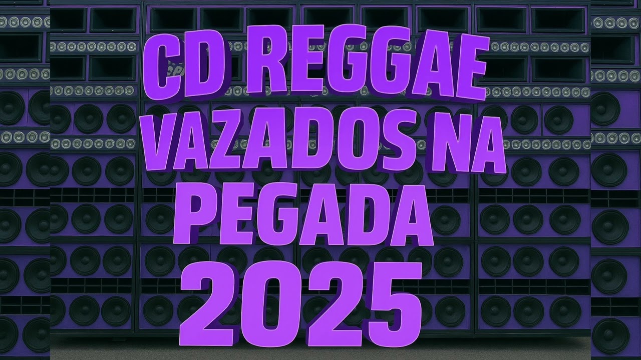 CD - SÓ REGGAE VAZADOS NA PEGADA 2025 - NA QUALIDADE - CARIMBADOS 