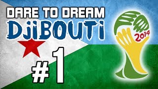 2014 FIFA World Cup | Dare To Dream: Djibouti #1