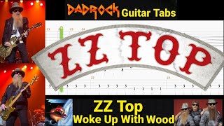 Woke Up With Wood - ZZ Top - Guitar + Bass TABS Lesson