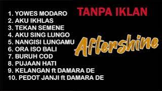 aftershine ft damara de full album (tanpa iklan)