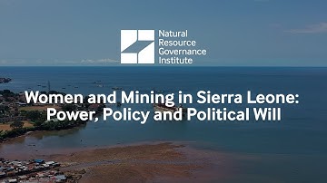 Women and Mining in Sierra Leone: Power, Policy and Political Will