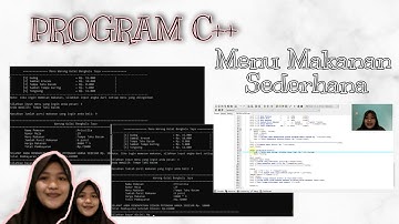 PROGRAM MENU MAKANAN SEDERHANA DAN CARA PEMESANANNYA || PROJECT ALGORITMA PEMROGRAMAN