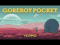 Goreboy Pocket - Yermo (Full Album)
