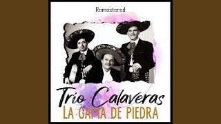 Video thumbnail of "Trío Calaveras - El crucifijo de piedra (Remastered)"