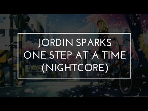 jordin-sparks---one-step-at-a-time-(nightcore)