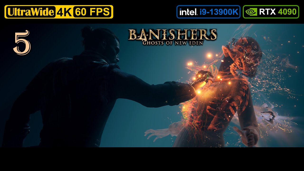 BANISHERS GHOSTS OF NEW EDEN: Hammer and Tongs - PART 5 (UltraWide - 4K 60FPS)