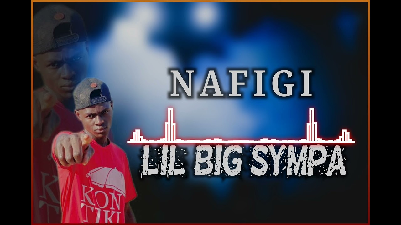 LIL BIG SYMPA _-_NAFIGI(NEW SON 2026