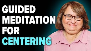 Transform Your Mind Meditation For Centering With Sharon Salzberg