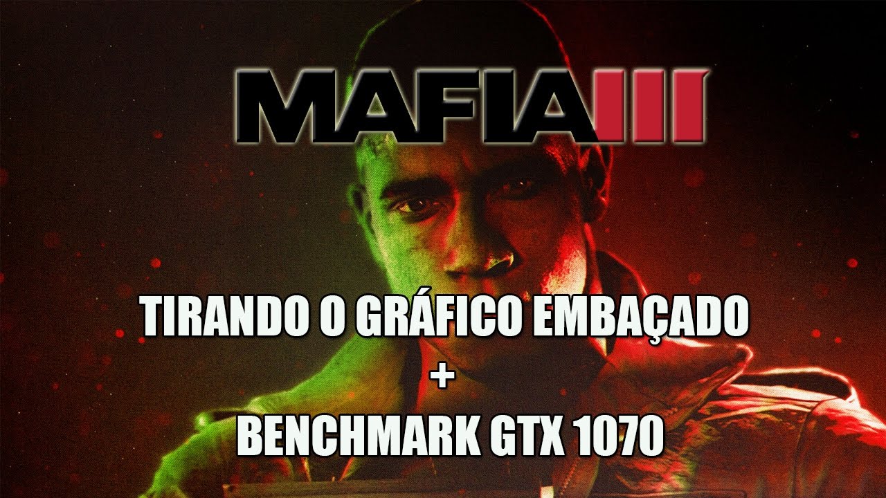 Melhor desempenho em Mafia 3