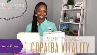 How to Use Copaiba | Young Living Essential Oils
