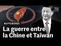 Tawan vs chine  une guerre invitable  mappemonde ep 8