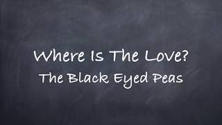 Where Is The Love? -The Black Eyed Peas Lyrics