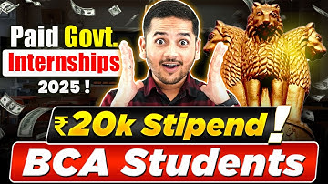🤑Paid Internships For BCA Students ✅Govt Internships ₹20K Stipend!🤩#bca #bcastudents #bcacourse