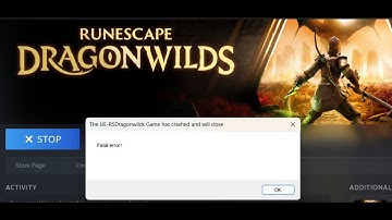 Fix RuneScape Dragonwilds Fatal Error On PC
