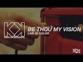 KINGS KALEIDOSCOPE - Be Thou My Vision