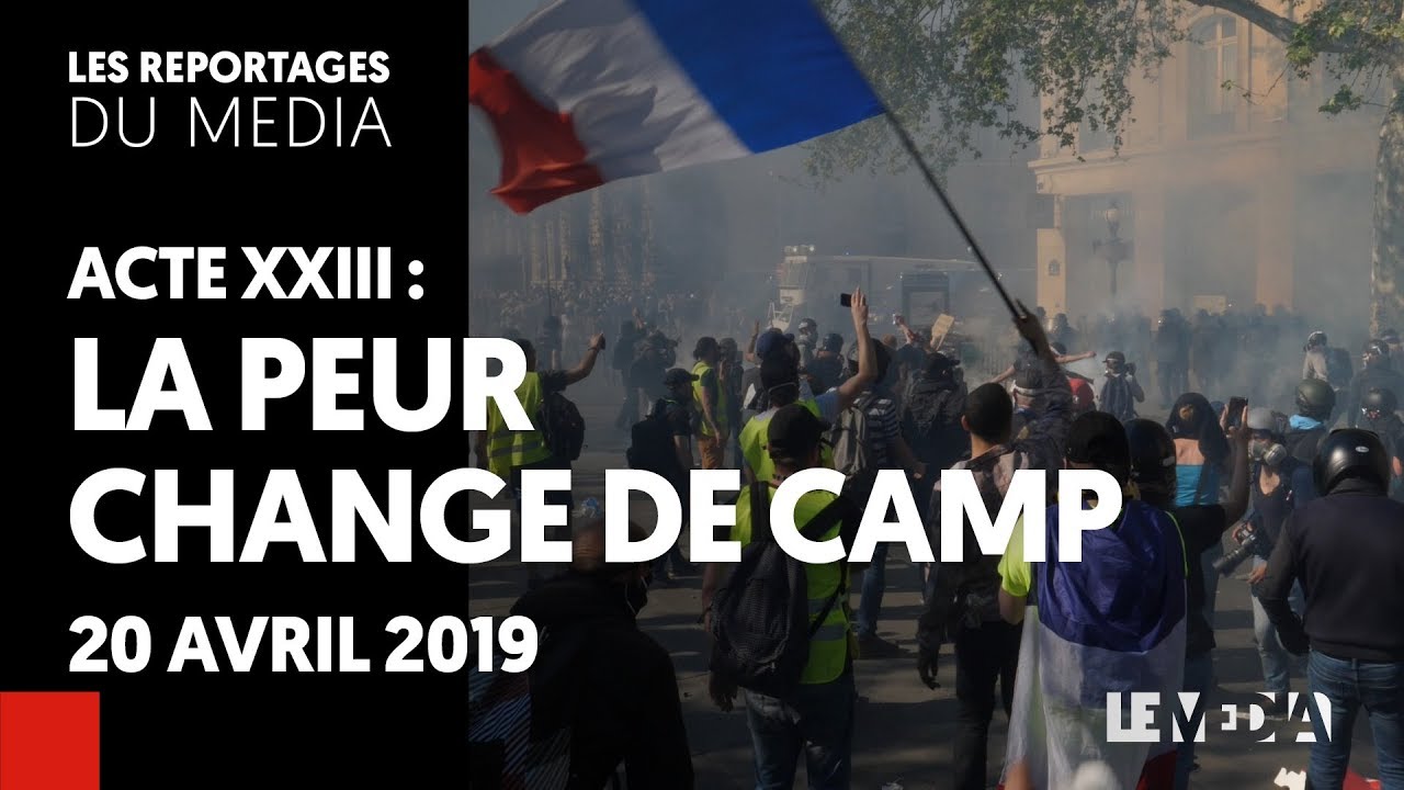 ACTE 23 : La peur change de camp - Le Média