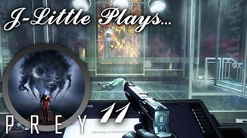 Prey - Part 11: Deep Storage, pt 2 (J-Little Plays)
