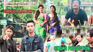 Simangni Anjali Part 2 Teaser A Official Short Movie - Simang Production