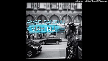 Viyah Nu - Amar Sandhu (bass for all ) latest video