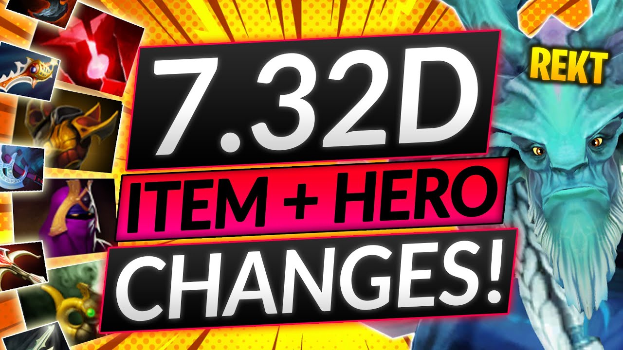 NEW PATCH 7.32D BLEW MY MIND IMPORTANT HERO BUFFS AND NERFS Dota 2