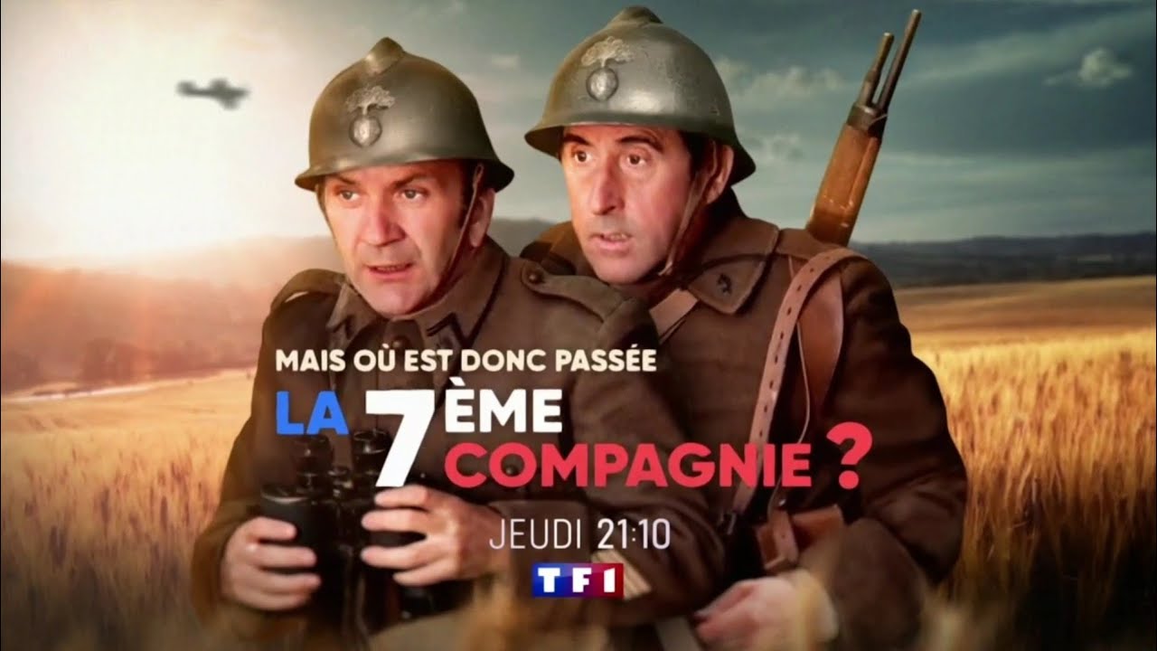 bande-annonce Mais où est donc passée la 7éme compagnie ? TF1 - YouTube