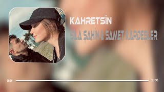 Sıla Şahin & Samet Kardeşler - Kahretsin Mahvettin Her Şeyi ( Uck Official ) Resimi