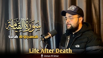 Surah Al-Qiyamah ( سورة القيامة )  Usman M Umar