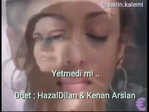 Yetmedi Zalim Yetmedi Mi. Düet HazalDilan & Kenan Arslan \