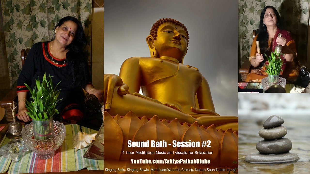 Sound Bath Session #2 : One Hour Healing Meditation Music (Sounds for ...