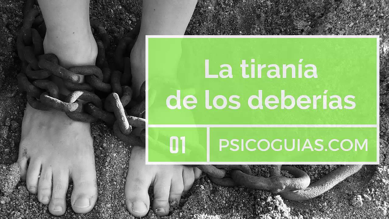 superação o milagre da fé completo La Tiranía de los Deberías | Psicología y Crecimiento Personal