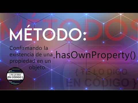 Que es hasOwnProperty? Buscando propiedad en objeto fácil