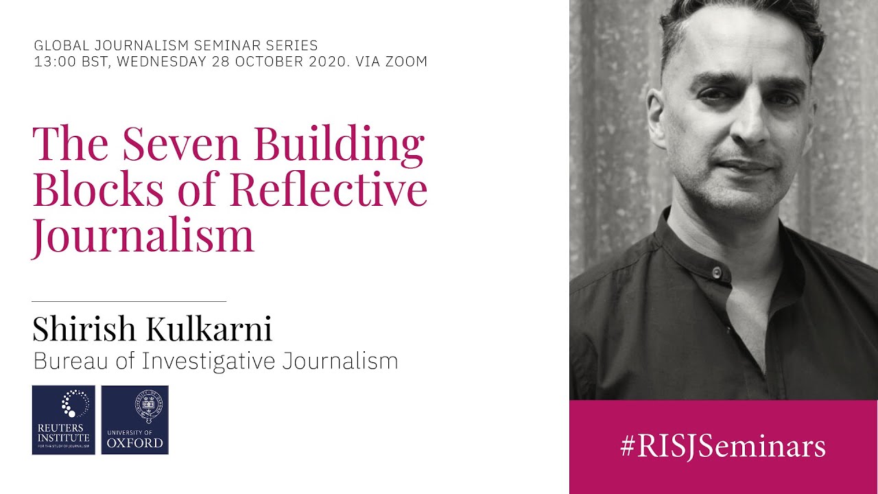 Seven building blocks for reflective journalism, Shirish Kulkarni