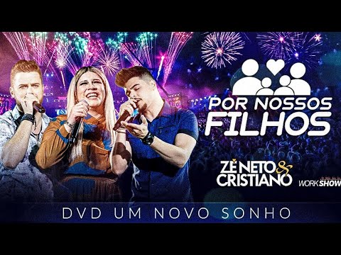 Zé Neto E Cristiano Por Nossos Filhos Part Mariliamendoncareal I A 