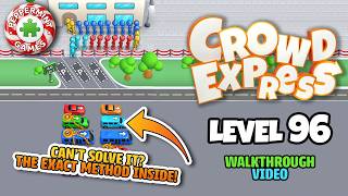 Crowd Express - Level 96 Walkthrough Solution Guide