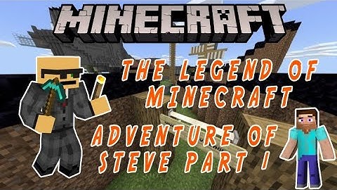 Minecraft Adventure Map: The Legend Of Minecraft - Adventure Of Steve Part 1