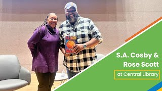 S.A. Cosby with WABE Atlanta's, Rose Scott @ The Central Library - The Library Access