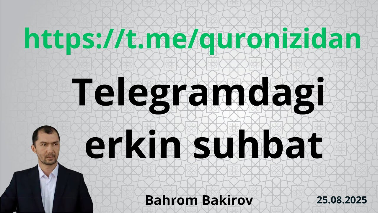 Telegramdagi suhbat (25.08.2025)