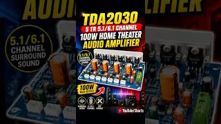 🔊🔥TDA2030 100W5.1/6.1 Home Theater Amplifier Board🎬🎶#diyaudio #amplifierboard #bass #audiolovers