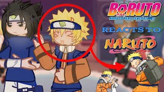 || Boruto react to Naruto Uzumaki || 2x || W.I.P || ᯓ