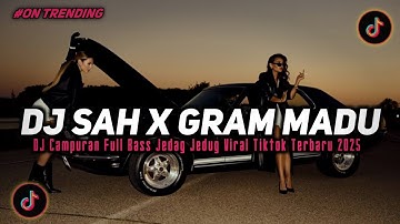 DJ SAH X GARAM MADU X AKU DAH LUPA VERSI SLOWED JEDAG JEDUG REVERB SOUND APRI RMX VIRAL TIKTOK!!