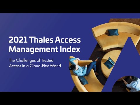 Thales 2021 Access Management Index