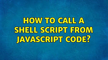 How to call a shell script from Javascript code? (2 Solutions!!)