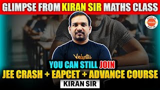 Glimpse From Kiran Sir Maths Class | You can still Join JEE crash + EAPCET + Advance course