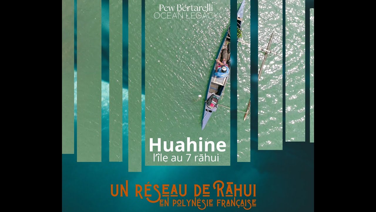 Huahine, l'île au 7 rāhui - Documentaire 13min
